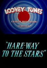 Watch Hare-Way to the Stars (Short 1958) 123netflix