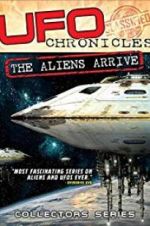 Watch UFO Chronicles: The Aliens Arrive 123netflix
