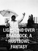 Watch Lightning Over Braddock: A Rustbowl Fantasy 123netflix