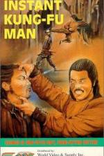 Watch The Instant Kung Fu Man 123netflix