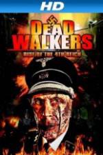 Watch Dead Walkers: Rise of the 4th Reich 123netflix