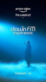 Watch The Weeknd x the Dawn FM Experience (Short 2022) 123netflix