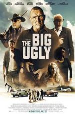 Watch The Big Ugly 123netflix