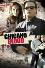 Watch Chicano Blood 123netflix