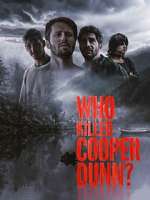 Watch Who Killed Cooper Dunn? 123netflix