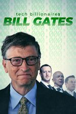 Watch Tech Billionaires: Bill Gates 123netflix