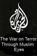 Watch The War on Terror Through Muslim Eyes 123netflix