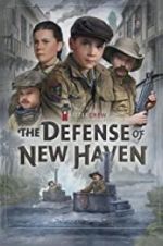 Watch The Defense of New Haven 123netflix