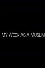 Watch My Week as a Muslim 123netflix