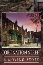 Watch Coronation Street - A Moving Story 123netflix