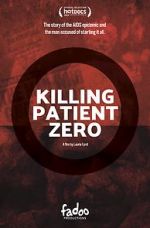 Watch Killing Patient Zero 123netflix