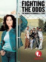 Watch Fighting the Odds: The Marilyn Gambrell Story 123netflix