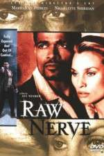 Watch Raw Nerve 123netflix