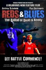 Watch Reds & Blues The Ballad of Dixie & Kenny 123netflix