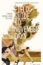 Watch Field Guide to November Days 123netflix