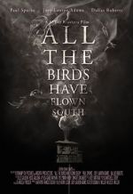 Watch All the Birds Have Flown South 123netflix