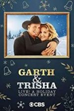 Watch Garth & Trisha Live! A Holiday Concert Event 123netflix