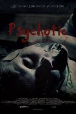 Watch Psychotic 123netflix