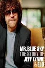 Watch Mr Blue Sky The Story of Jeff Lynne & ELO 123netflix