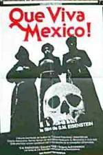 Watch Que Viva Mexico - Da zdravstvuyet Meksika 123netflix