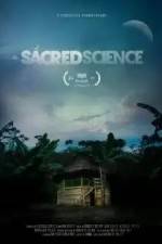 Watch The Sacred Science 123netflix