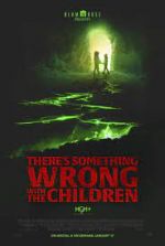 Watch There's Something Wrong with the Children 123netflix