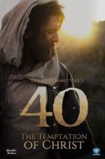 Watch 40: The Temptation of Christ 123netflix