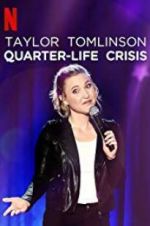 Watch Taylor Tomlinson: Quarter-Life Crisis 123netflix