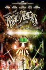 Watch Jeff Wayne's Musical Version of the War of the Worlds Alive on Stage! The New Generation 123netflix