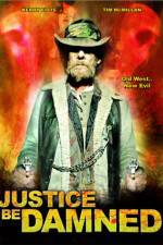 Watch Justice Be Damned 123netflix