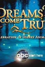 Watch Dreams Come True A Celebration of Disney Animation 123netflix