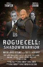Watch Rogue Cell: Shadow Warrior 123netflix