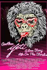 Watch Another Yeti a Love Story: Life on the Streets 123netflix