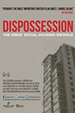 Watch Dispossession: The Great Social Housing Swindle 123netflix