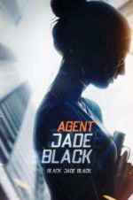 Watch Agent Jade Black 123netflix