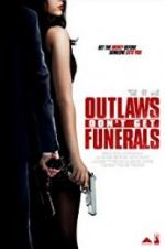 Watch Outlaws Don\'t Get Funerals 123netflix