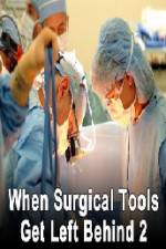Watch When Surgical Tools Get Left Behind 2 123netflix