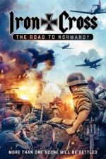 Watch Iron Cross: The Road to Normandy 123netflix