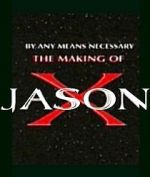 Watch By Any Means Necessary: The Making of \'Jason X\' 123netflix