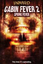 Watch Cabin Fever 2 Spring Fever 123netflix