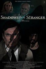Watch Shadows of a Stranger 123netflix