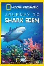 Watch National Geographic Journey to Shark Eden 123netflix