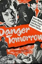 Watch Danger Tomorrow 123netflix