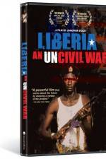 Watch Liberia An Uncivil War 123netflix