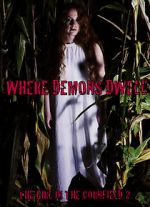 Watch Where Demons Dwell: The Girl in the Cornfield 2 123netflix