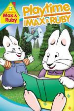 Watch Max & Ruby: Playtime with Max & Ruby 123netflix