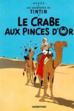 Watch Les aventures de Tintin Le crabe aux pinces d'or 1 123netflix