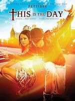 Watch This Is the Day 123netflix