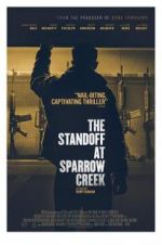 Watch The Standoff at Sparrow Creek 123netflix