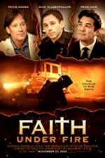 Watch Faith Under Fire 123netflix